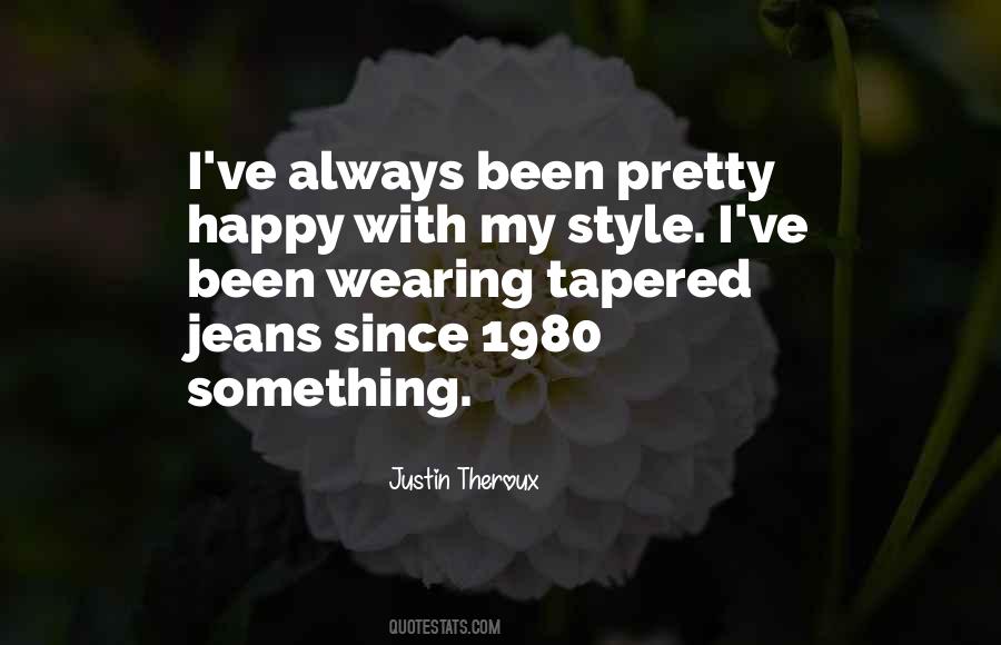 My Style Quotes #860089