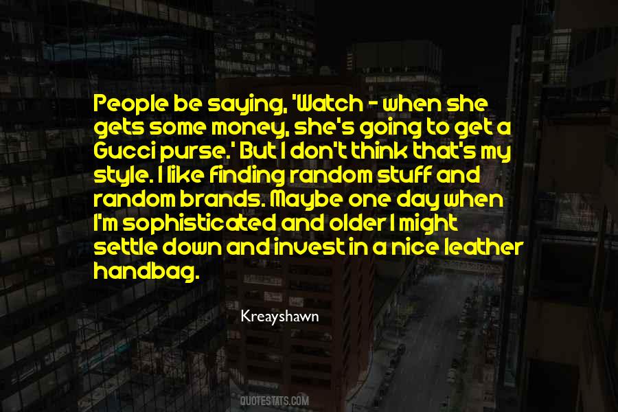 My Style Quotes #876230