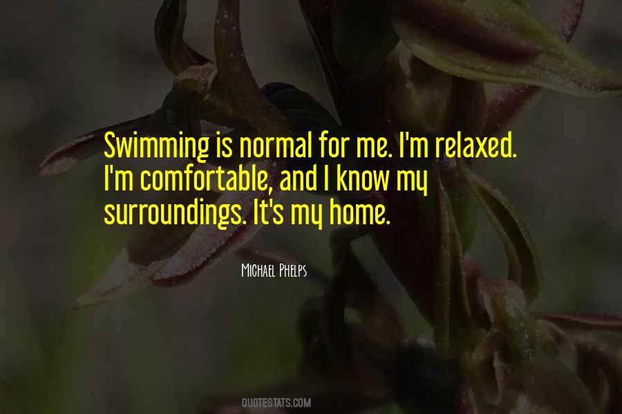 My Surroundings Quotes #1466789