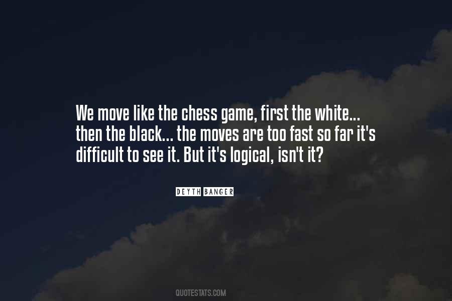 Quotes About Chess Game #517072