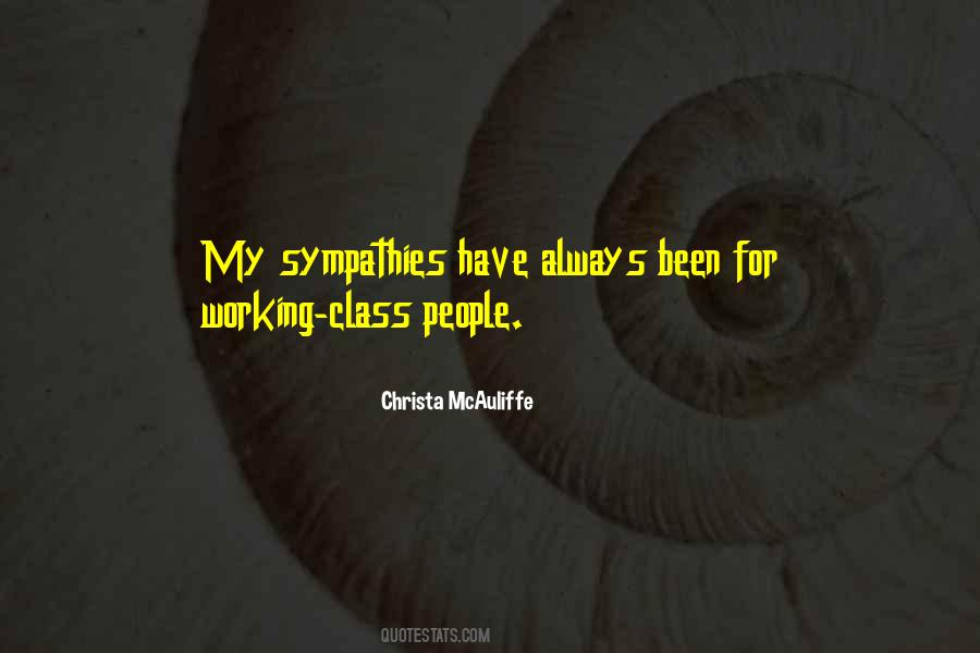 My Sympathies Quotes #251748