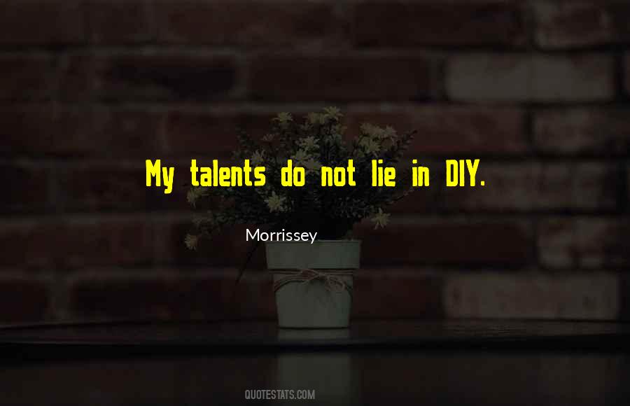 My Talents Quotes #1858042