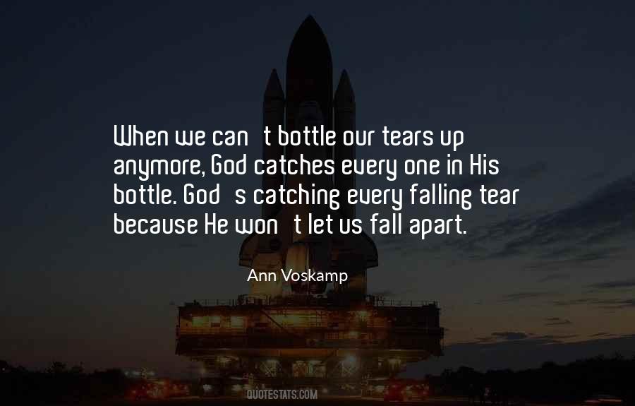 My Tears Are Falling Quotes #1758682