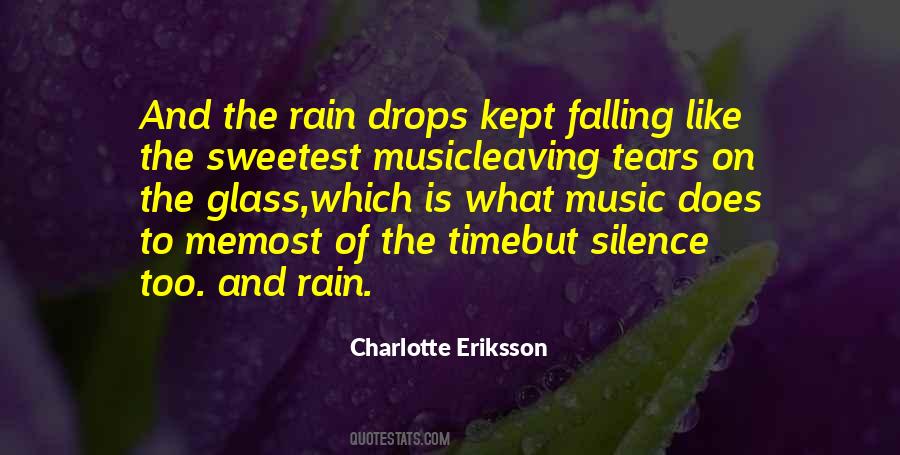 My Tears Are Falling Quotes #410969