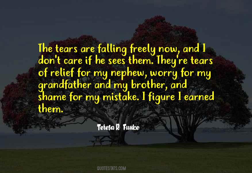 My Tears Are Falling Quotes #613487