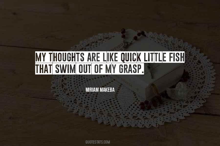 My Thoughts Are Quotes #1081560