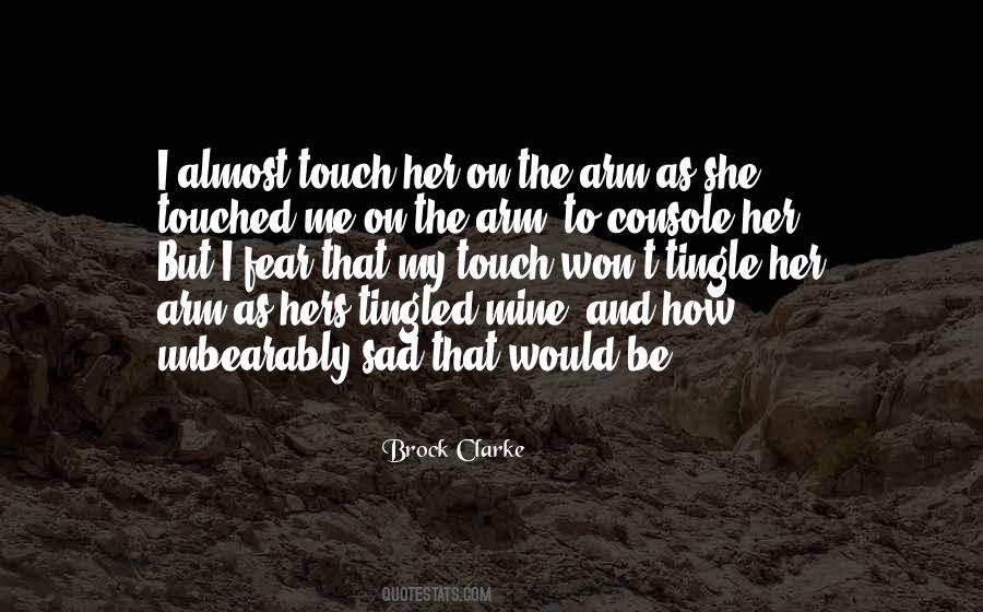 My Touch Quotes #583568