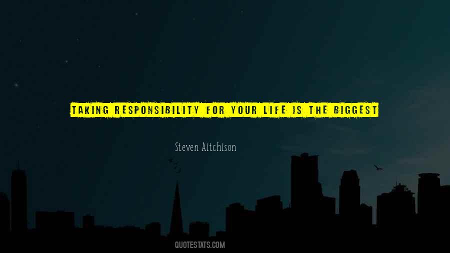 Quotes About Taking Responsibility For Yourself #1194813