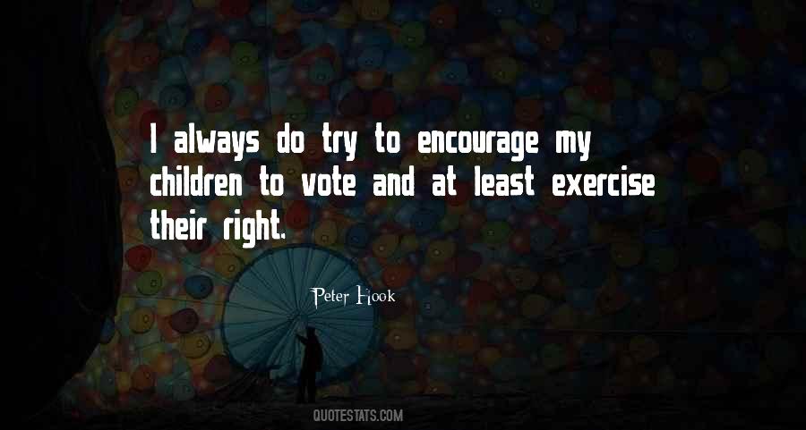 My Vote My Right Quotes #1619338