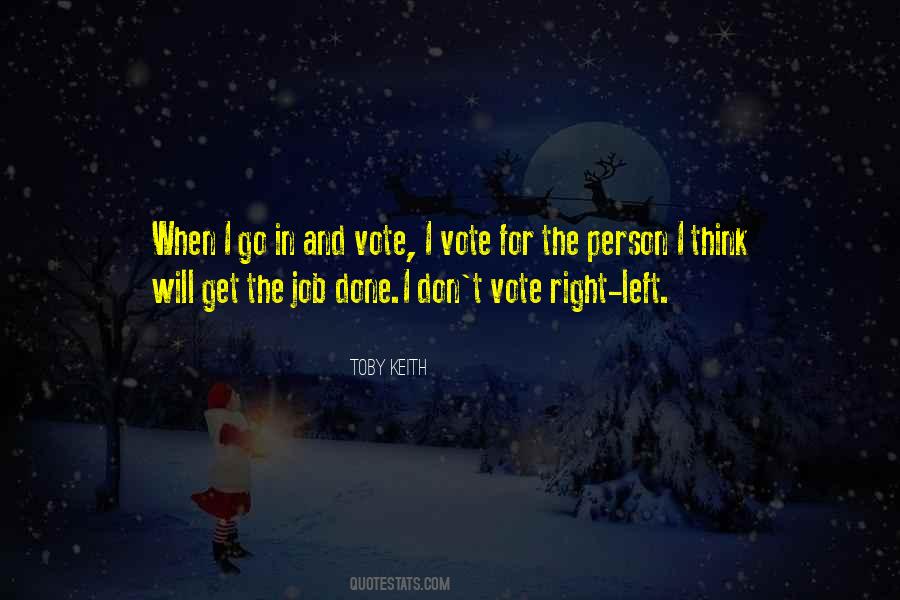 My Vote My Right Quotes #178927