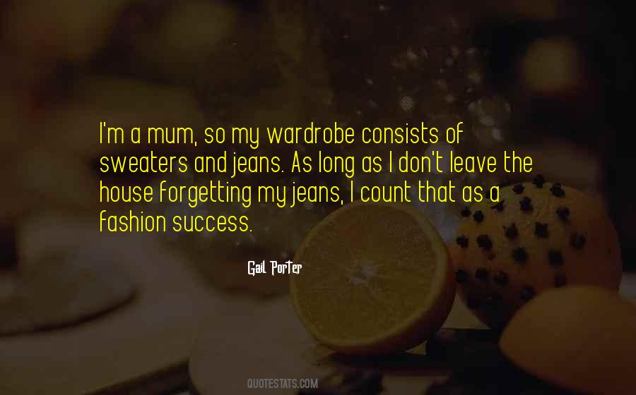 My Wardrobe Quotes #1519954