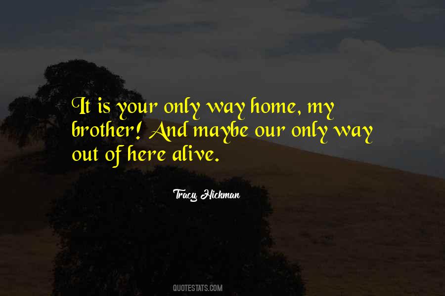 My Way Home Quotes #134727