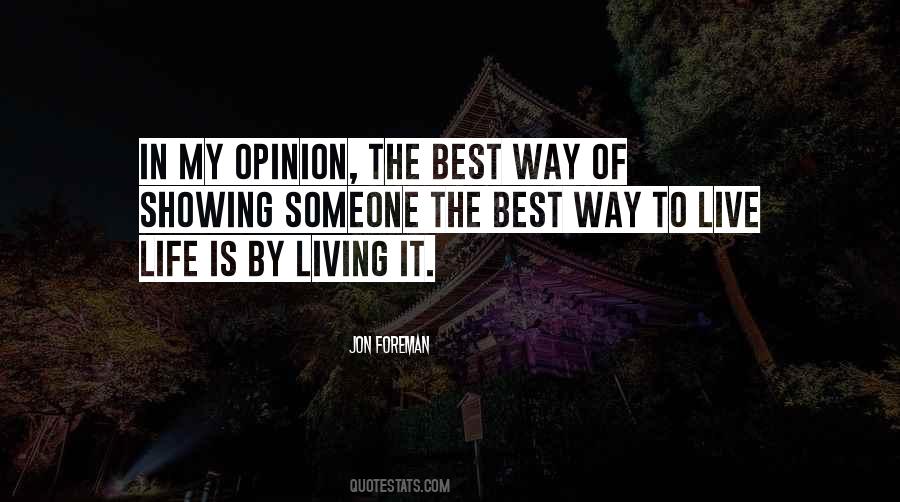 My Way Of Living Quotes #476635