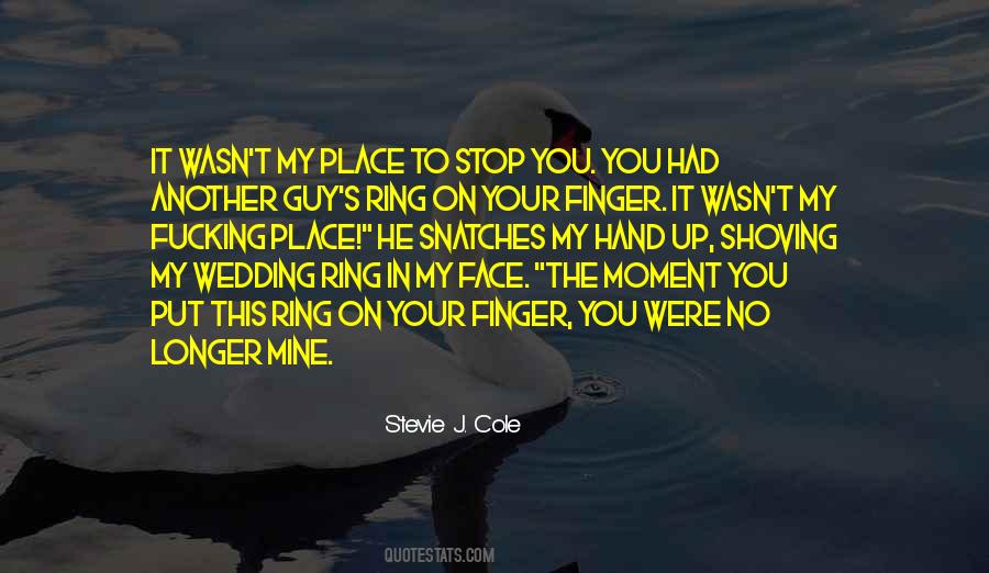 My Wedding Ring Quotes #1488941