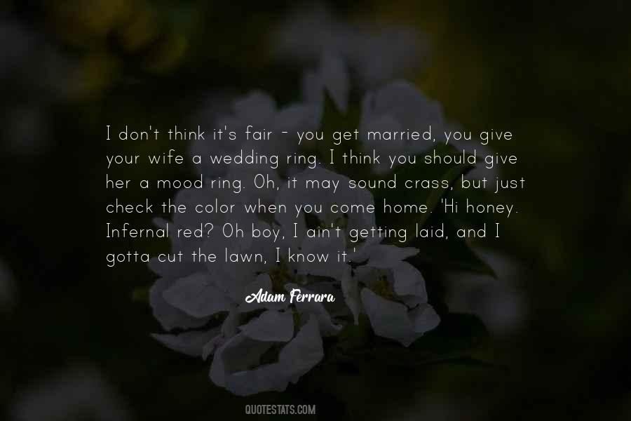 My Wedding Ring Quotes #1712256