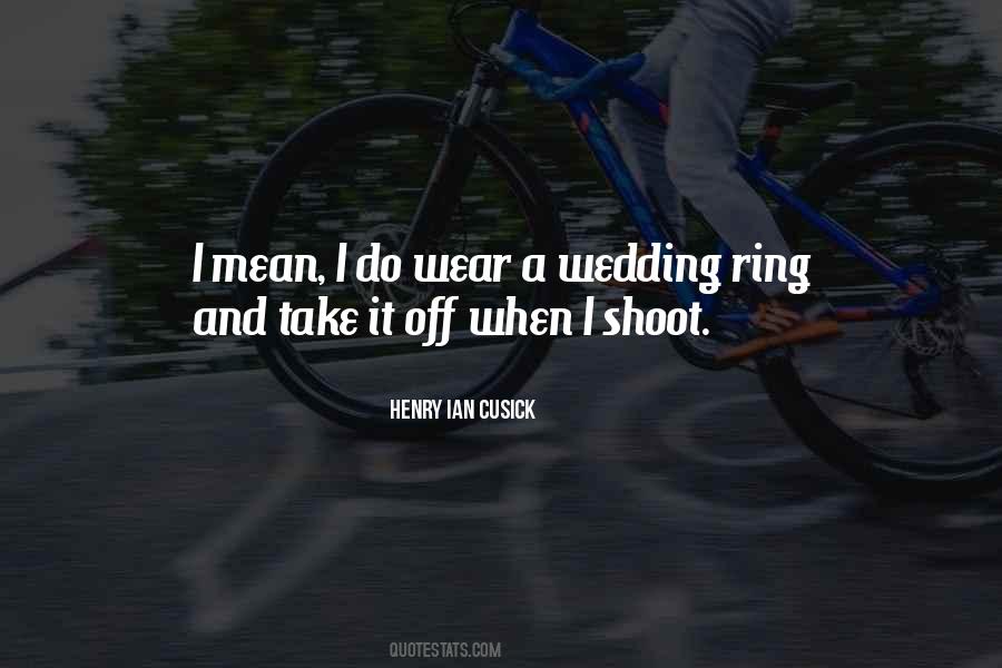 My Wedding Ring Quotes #243606