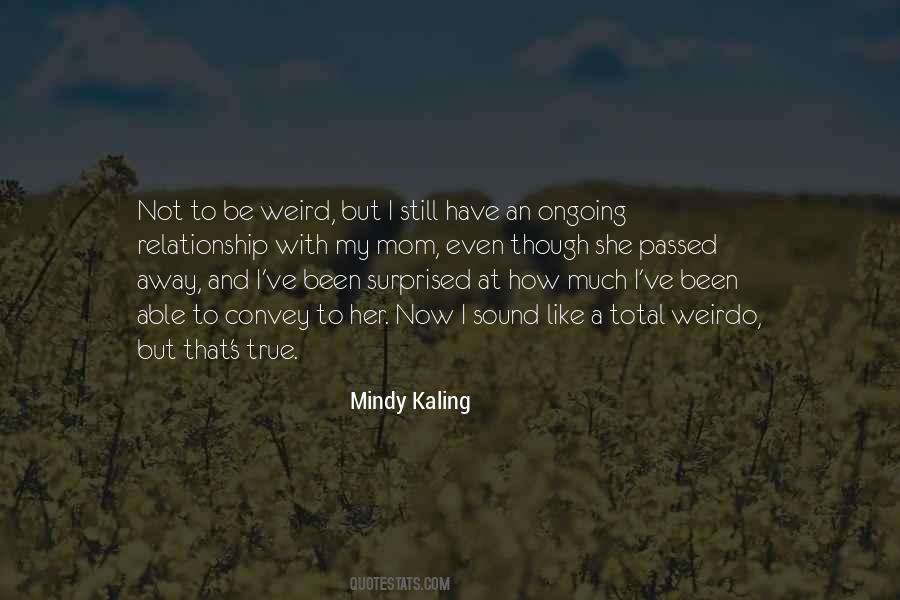 My Weirdo Quotes #1265962