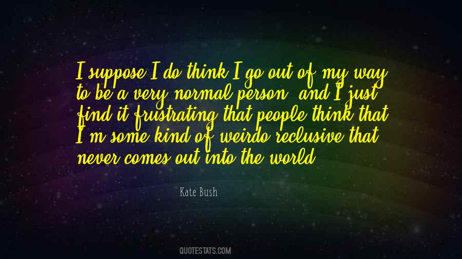 My Weirdo Quotes #1785295