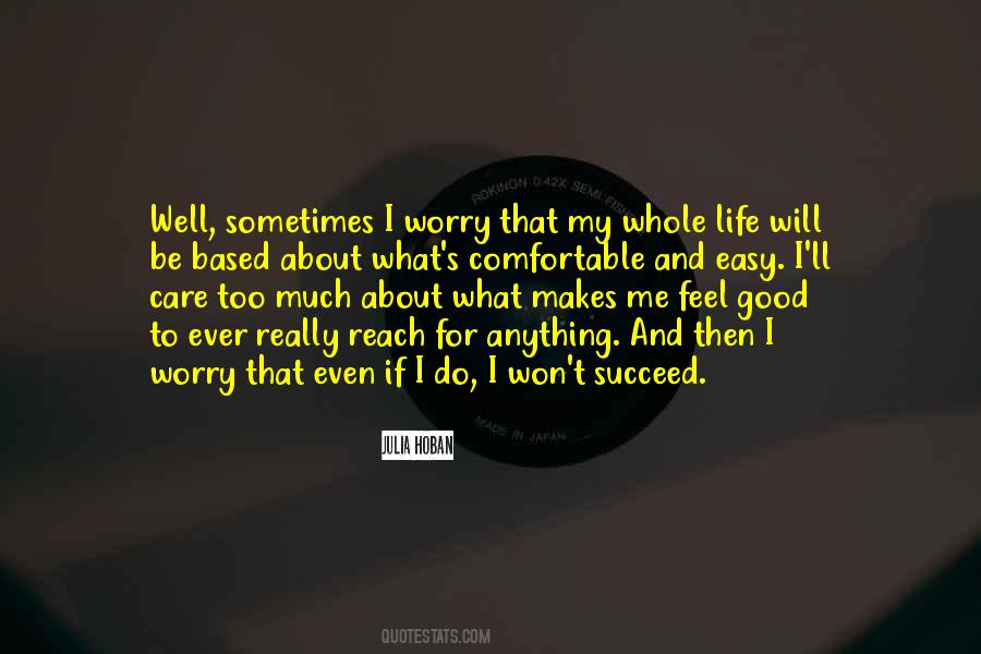 My Whole Life Quotes #1200340