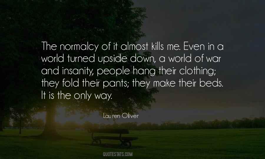My Whole World Turned Upside Down Quotes #1004967