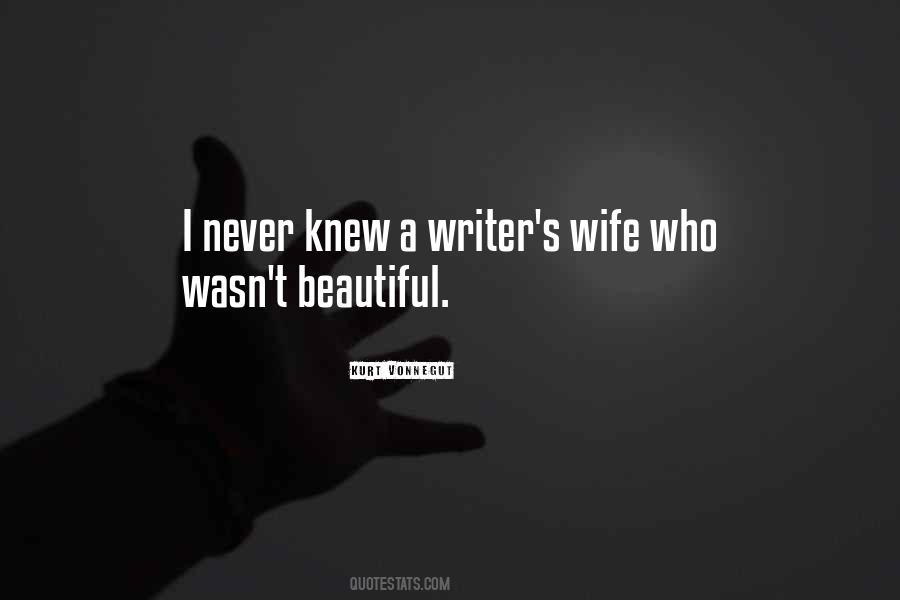 My Wife Is Beautiful Quotes #1015102