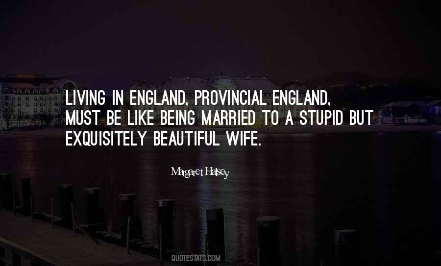My Wife Is Beautiful Quotes #137690