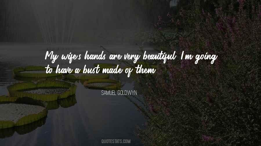 My Wife Is Beautiful Quotes #54830