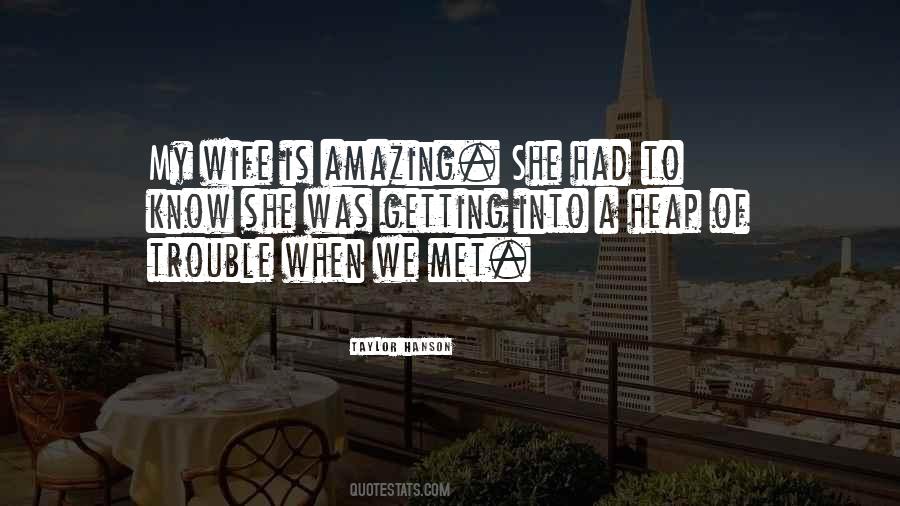 My Wife Is Quotes #1031735