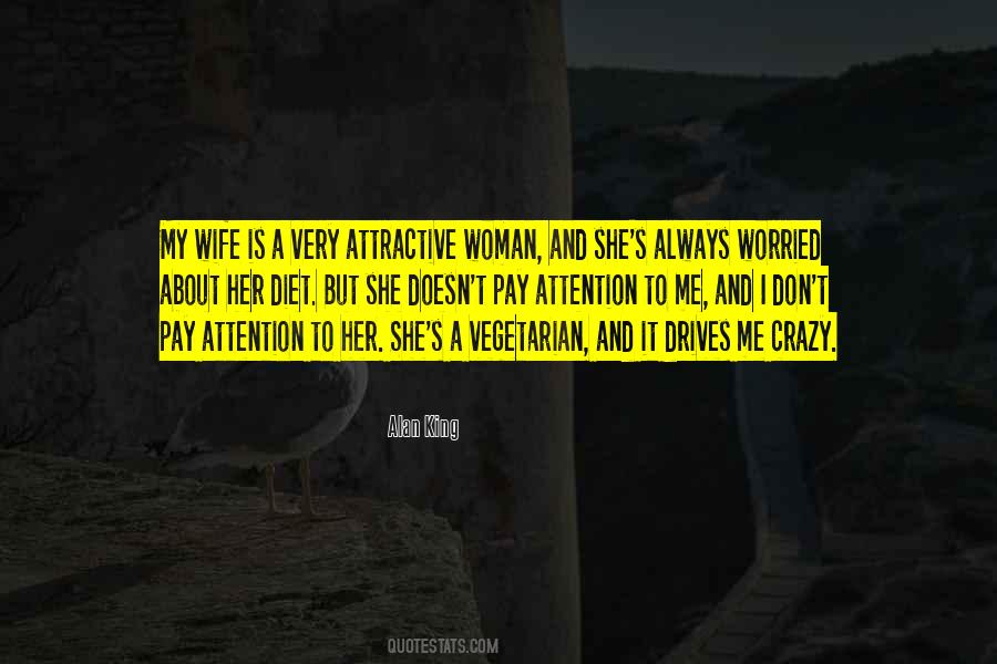 My Wife Is Quotes #1264586