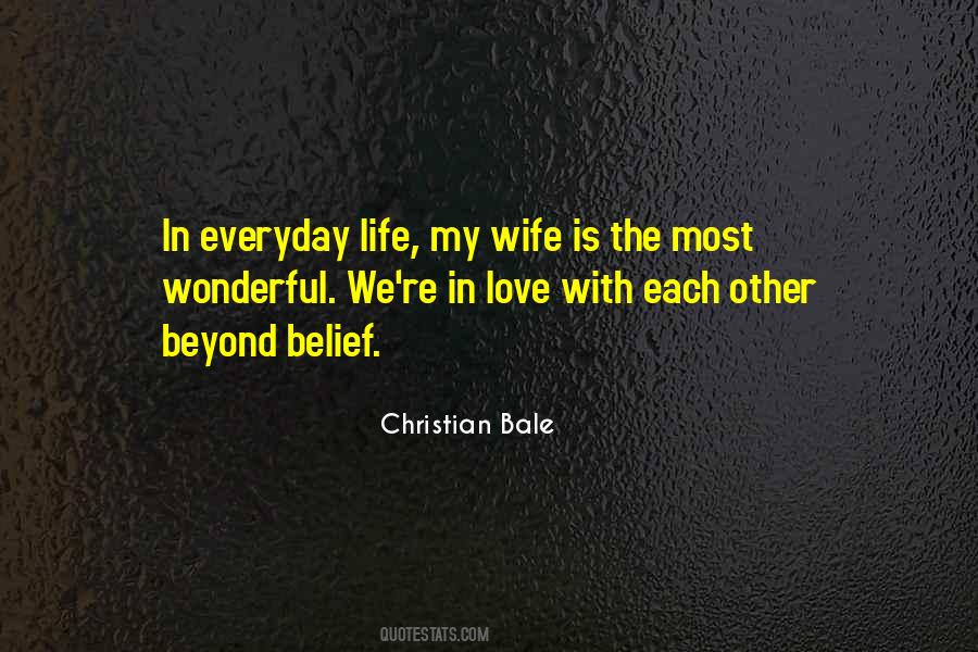 My Wife Is Quotes #1742094