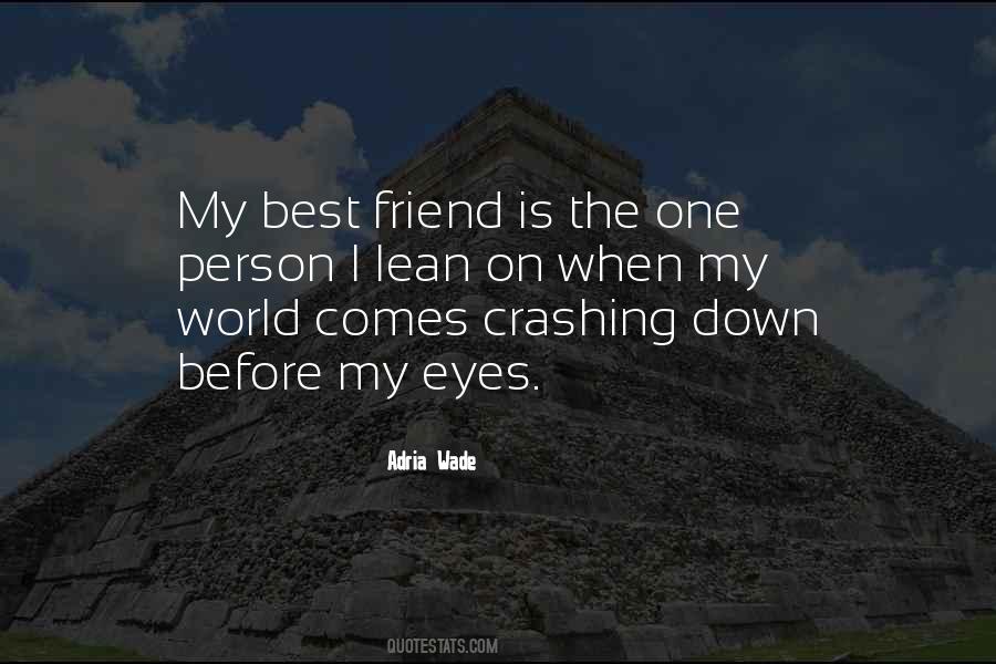 Top 31 My World Crashing Down Quotes: Famous Quotes & Sayings About My ...