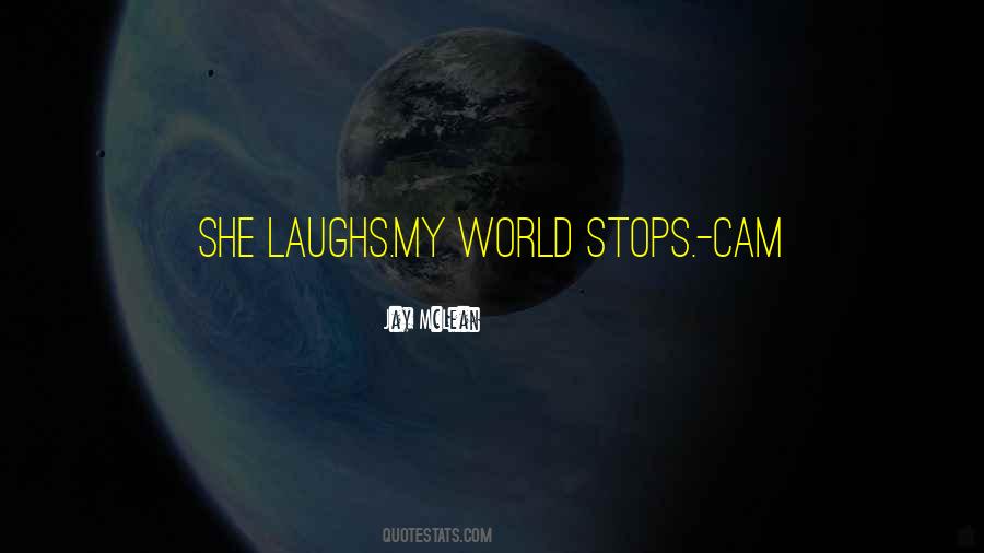 My World Stops Quotes #499467