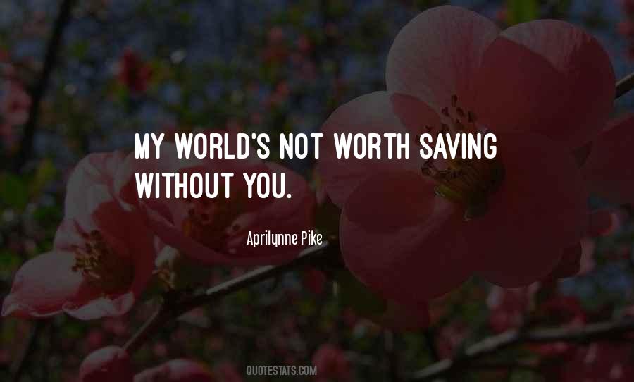 My World Without You Quotes #717471