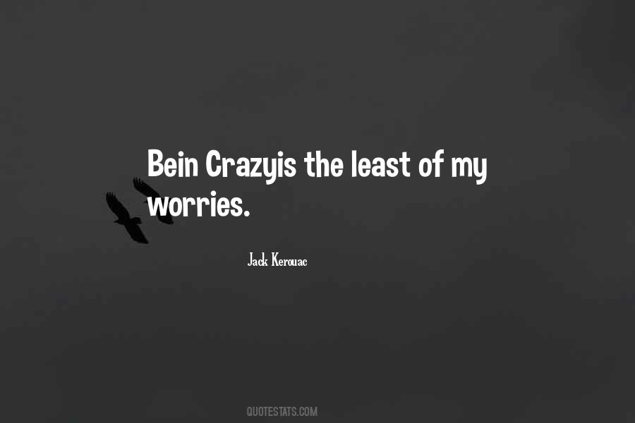 My Worries Quotes #1212412