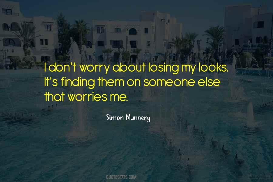 My Worries Quotes #1345239