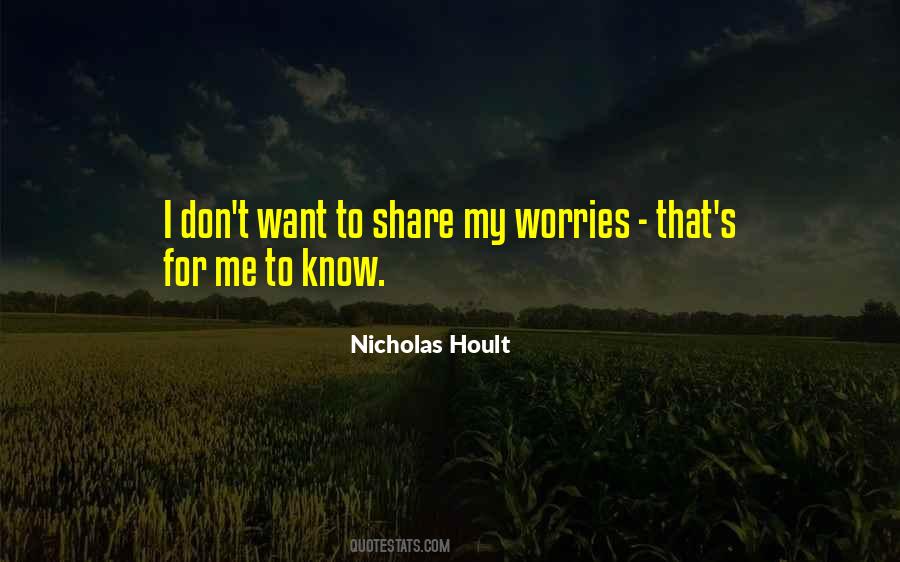 My Worries Quotes #1612339