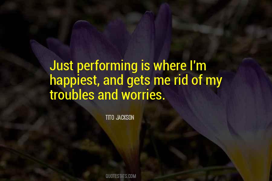 My Worries Quotes #903459