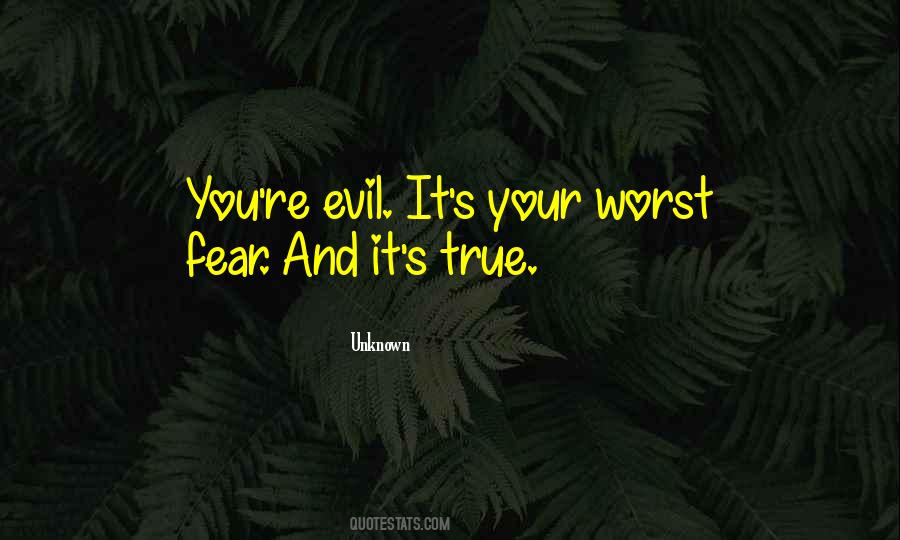 My Worst Fear Quotes #130979