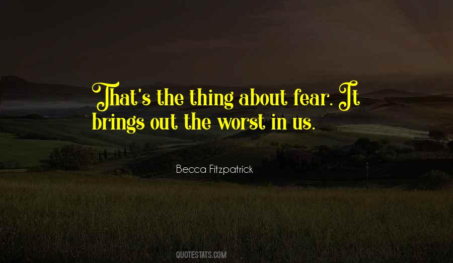 My Worst Fear Quotes #165033