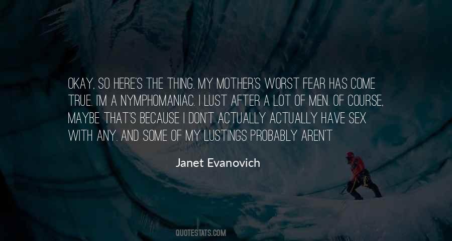 My Worst Fear Quotes #1693814