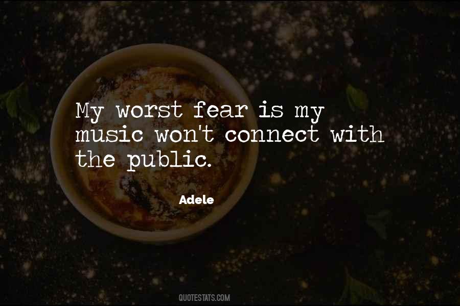 My Worst Fear Quotes #911284