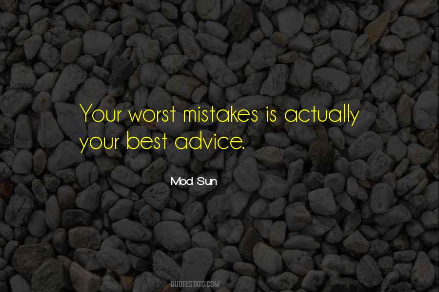 My Worst Mistake Quotes #111118