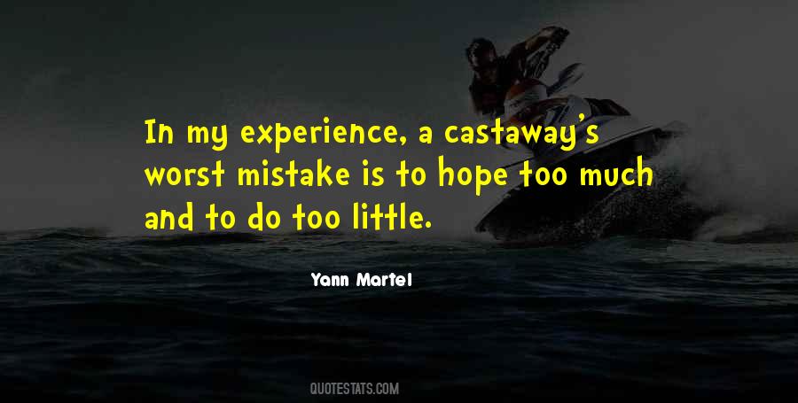 My Worst Mistake Quotes #903312