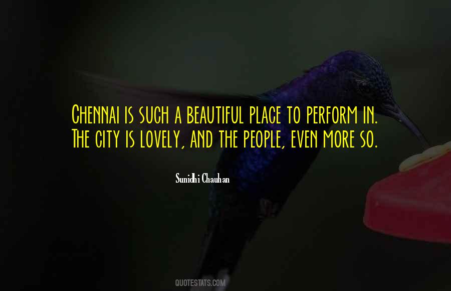 Quotes About Chennai City #1101162