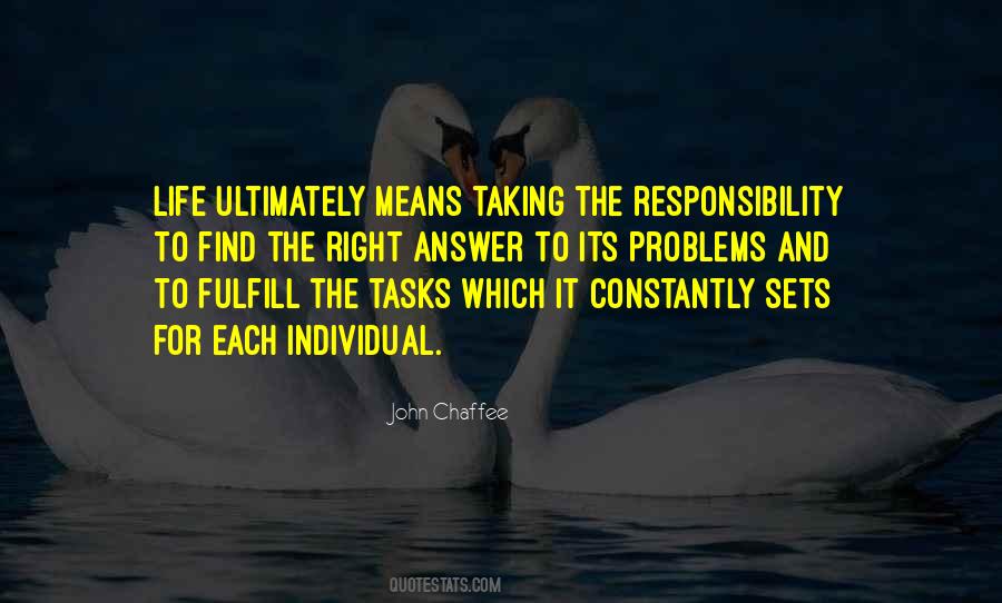 Quotes About Taking Responsibility For Your Life #1080144