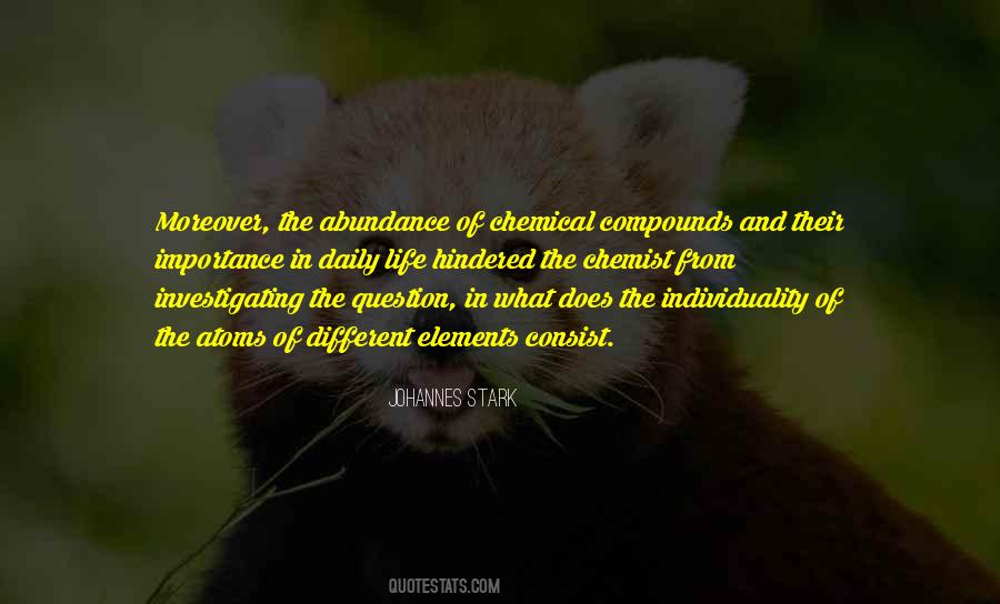 Quotes About Chemical #1324587