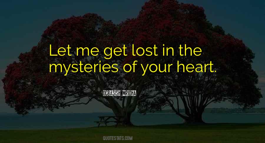 Mysteries Love Quotes #1309457