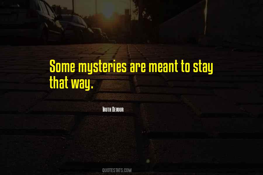 Mysteries Love Quotes #1651271