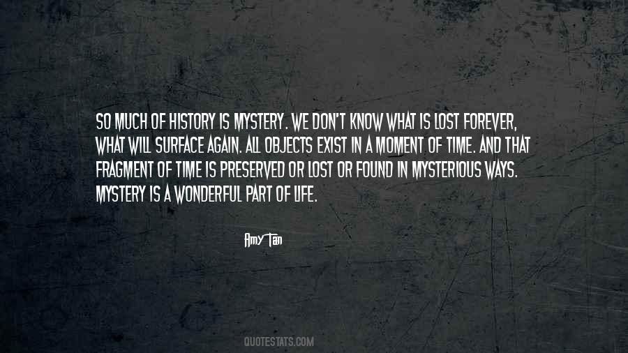 Mysterious Ways Quotes #1466543