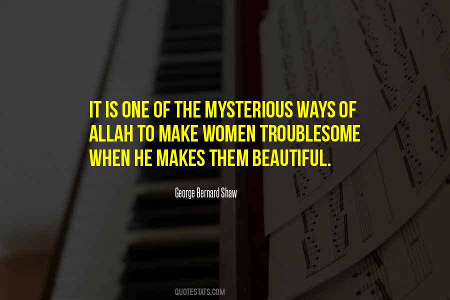 Mysterious Ways Quotes #1589518